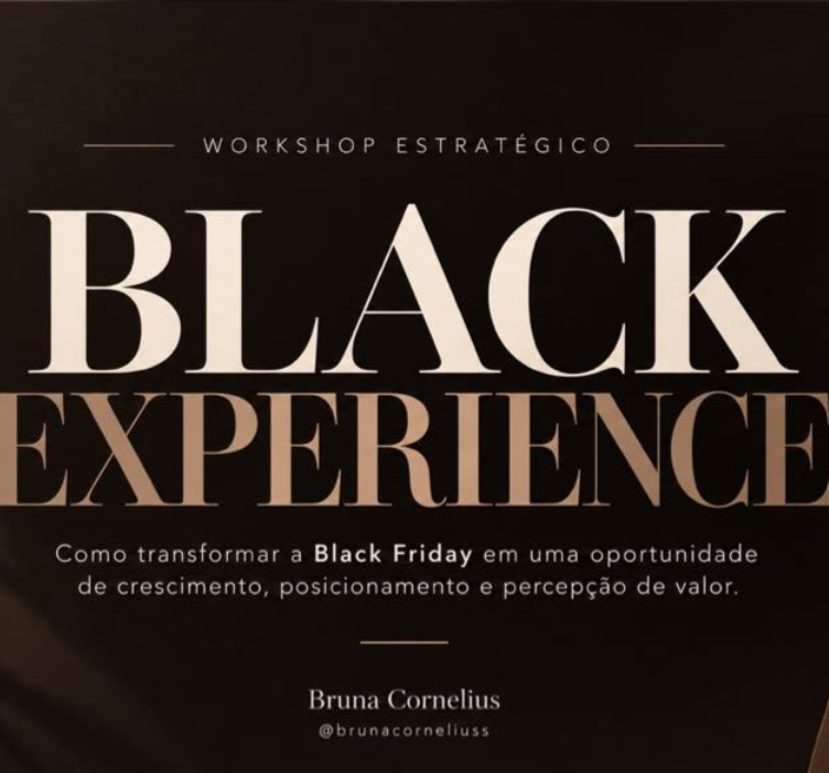 Arte oficial do Workshop Estratégico BLACK EXPERIENCE com Bruna Cornelius